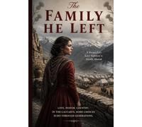 The Family He Left: A Sequel to Leo Tolstoy's Hadji Murat