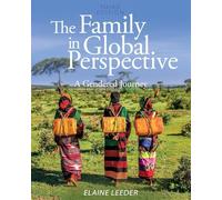 The Family in Global Perspective: A Gendered Journey