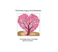 The Family Legacy of the Rekabites: The Hidden Gem in the Bible