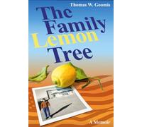 The Family Lemon Tree: A Memoir
