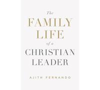 The Family Life of a Christian Leader