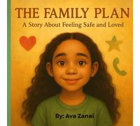 The Family Plan: A Story About Being Safe and Loved