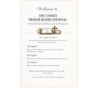 The Family Prayer Board Journal: A 90 Day Faith , Prayer and Scheduling System for Busy Christian Homes | 6x9 size