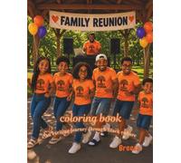 The Family Reunion Coloring Book