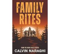 The Family Rites: From The House Rules Series