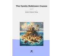 The family Robinson Crusoe