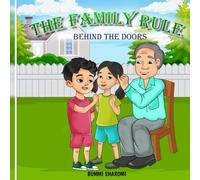 The Family Rule: Behind the Doors