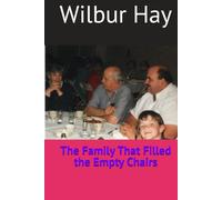 The Family That Filled the Empty Chairs