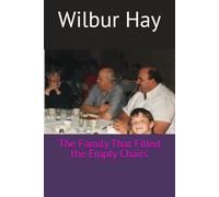 The Family That Filled the Empty Chairs: 4