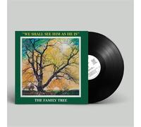 the family tree-we shall see him as he i