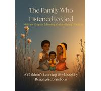 The Family Who Listened to God: Matthew Chapter 2
