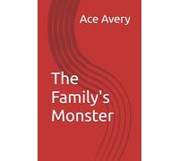 The Family's Monster