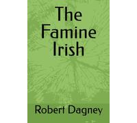The Famine Irish