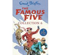 The Famous Five Collection 6: Books 16-18
