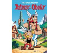 The Famous Story Of Asterix And Obelix