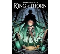 The Famous Story Of King of Thorn