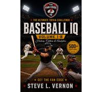 THE FAN EDGE BASEBALL IQ, Volume 1-B: History, Culture, and Analytics