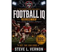 The Fan Edge: Football IQ, Volume 1-A: Rules, Strategy,and Gridiron Inteligence