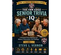 The Fan Edge Senior Trivia IQ: Volume 1-A: The Ultimate Trivia Challenge