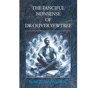 The Fanciful Nonsense of Dr Oliver Yewtree