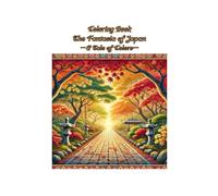The Fantasia of Japan: A Tale of Colors