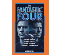THE FANTASTIC FOUR: THE ASCENT OF PALMER LUCKEY, BRIAN SCHIMPF, ANDURIL,AND EREBOR