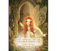 The Fantasy Art of Selina Fenech (Tascabile)