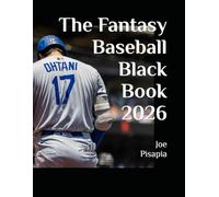 The Fantasy Baseball Black Book 2026