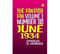 The Fantasy Fan, Volume 1, Number 10, June 1934