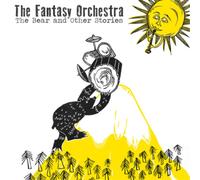 The Fantasy Orchestra The Bear and Other Stories (CD) Album