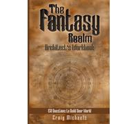 The Fantasy Realm Architect’s Workbook: 150 Questions to Build Your World