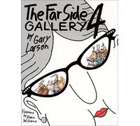 The Far Side: Gallery Four by Larson, Gary