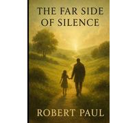 The Far Side of Silence