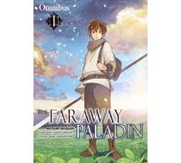 Kanata Yanagino Mutsumi Okubashi James The Faraway Paladin (Manga) O (Tascabile)