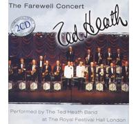 The Farewell Concert by Ted Heath [Music CD]