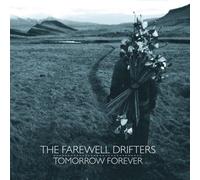 The Farewell Drifters Tomorrow Forever (CD) Album