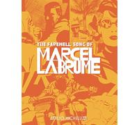 The Farewell Song of Marcel Labrume