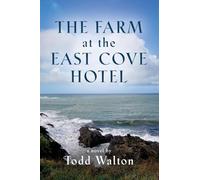 The Farm at the East Cove Hotel