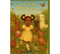 The Farm Princess And Her Magic Beans