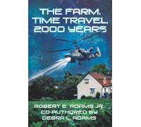 THE FARM, TIME TRAVEL, 2,000 YEARS