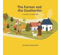 The Farmer and the Goat Herder: a Story of Barter
