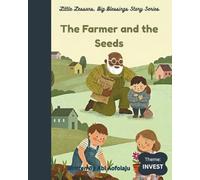The Farmer and the Seeds: Theme - INVEST