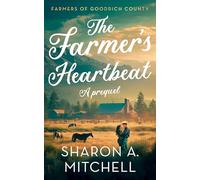The Farmer’s Heartbeat