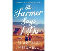 The Farmer Says I Do