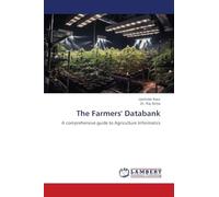 The Farmers' Databank: A comprehensive guide to Agriculture Informatics
