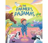 The Farmer's Pajamas: A Bedtime Barnyard Mix-up