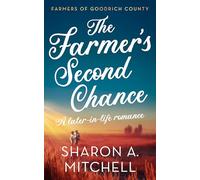 The Farmer's Second Chance