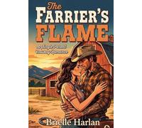 The Farrier's Flame: A Single Parent Cowboy Romance