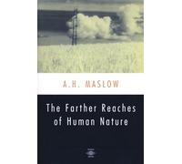 Abraham H. Maslow The Farther Reaches of Human Nature (Tascabile) Compass