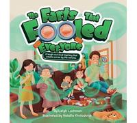 The Farts That Fooled Everyone: A laugh-out-loud mystery that smells worse by the minute.